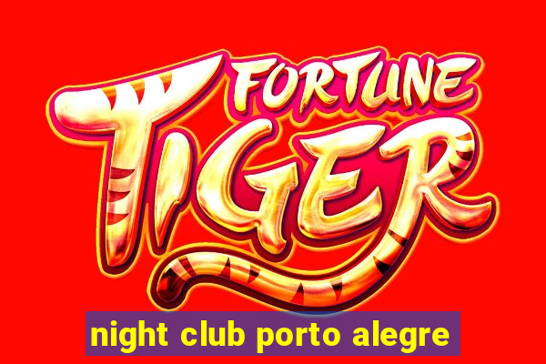 night club porto alegre